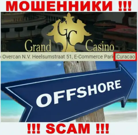 С компанией Grand-Casino Com взаимодействовать ОЧЕНЬ РИСКОВАННО - скрываются в оффшоре на территории - Кюрасао
