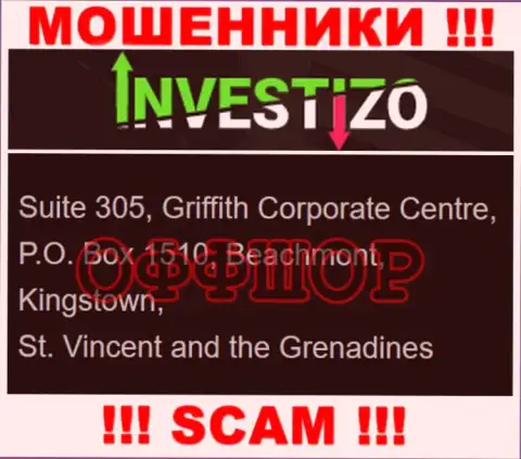 Не сотрудничайте с internet-мошенниками Investizo Com - сольют ! Их юридический адрес в оффшорной зоне - Сьют 305, Корпоративный центр Гриффита, П.О. Бокс 1510, Бичмонт, Кингстаун, Сент-Винсент и Гренадины