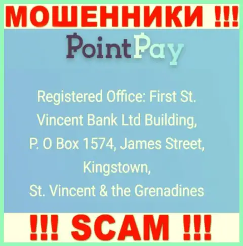 Оффшорный адрес Point Pay - First St. Vincent Bank Ltd Building, P. O Box 1574, James Street, Kingstown, St. Vincent & the Grenadines, информация позаимствована с сайта организации