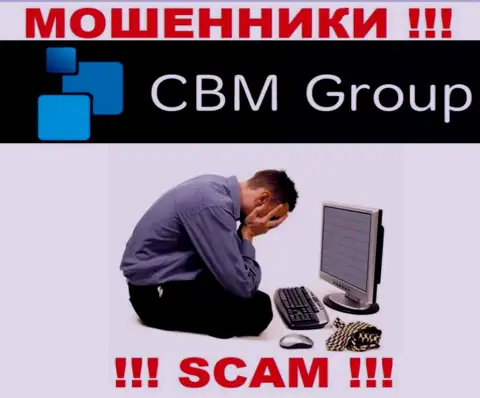 Если internet-мошенники CBM Group Вас обманули, попробуем оказать помощь