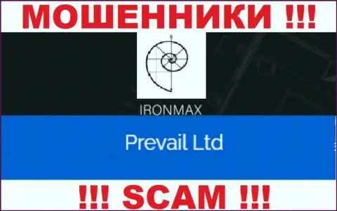 IronMaxGroup - это internet-кидалы, а управляет ими юр лицо Prevail Ltd