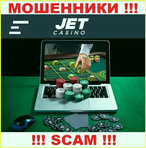 Род деятельности интернет аферистов Jet Casino - это Казино, но помните это надувательство !!!