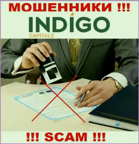 На информационном ресурсе жуликов Indigo Capitals нет ни слова о регуляторе указанной компании !