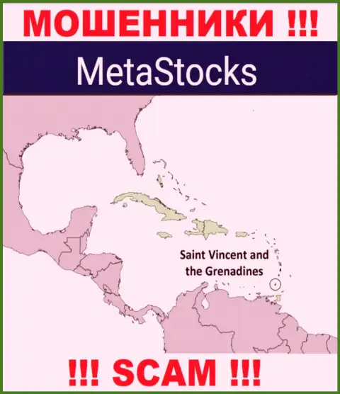 Из конторы MetaStocks депозиты вывести невозможно, они имеют оффшорную регистрацию: Сент-Винсент и Гренадины