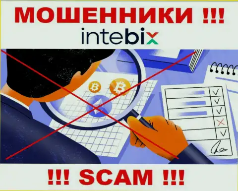 Регулятора у конторы Intebix нет !!! Не доверяйте данным ворам финансовые средства !!!