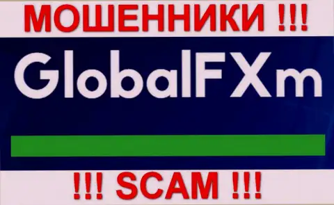 Global FXm - это КУХНЯ !!! SCAM !!!